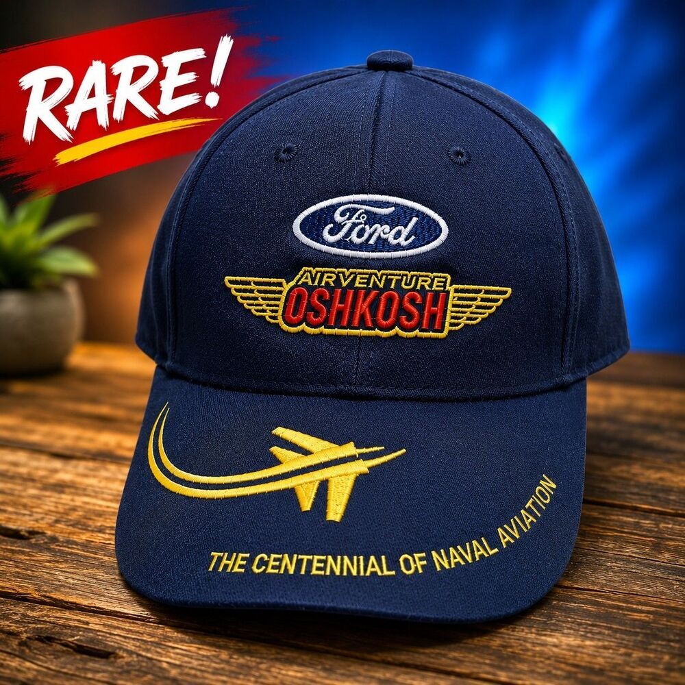 Ford AirVenture Oshkosh Hat Centennial of Naval Aviation Adjustable Baseball Cap